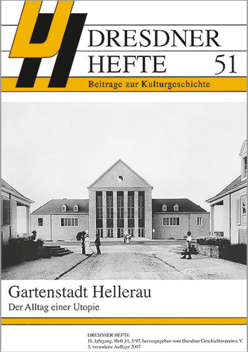 Gartenstadt Hellerau – Der Alltag einer Utopie