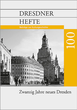 Zwanzig Jahre neues Dresden Zwanzig Jahre neues Dresden