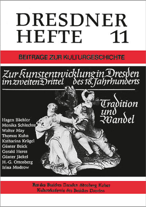 Zur Kunstentwicklung in Dresden im zweiten Drittel des 18. Jahrhunderts – Tradition und Wandel