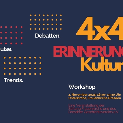 4x4 Erinnerungs-Kulturen 4x4 Erinnerungs-Kulturen