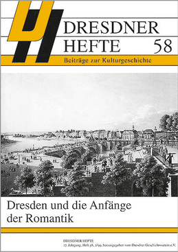 Dresden und die Anfänge der Romantik Dresden und die Anfänge der Romantik