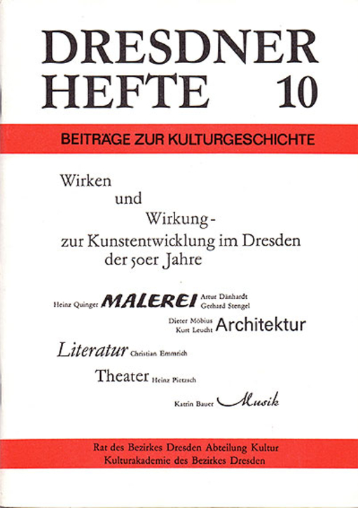 Wirken und Wirkung – zur Kunstentwicklung im Dresden der 50er Jahre (20. Jahrhundert)