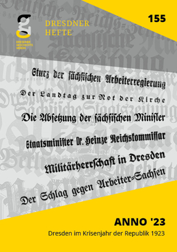 Anno 23. Dresden im Krisenjahr der Republik Anno 23. Dresden im Krisenjahr der Republik