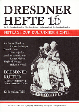Dresdner Kultur im letzten Drittel des 18. Jahrhunderts (Teil I) Dresdner Kultur im letzten Drittel des 18. Jahrhunderts (Teil I)