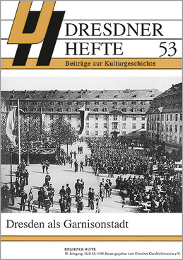 Dresden als Garnisonstadt Dresden als Garnisonstadt