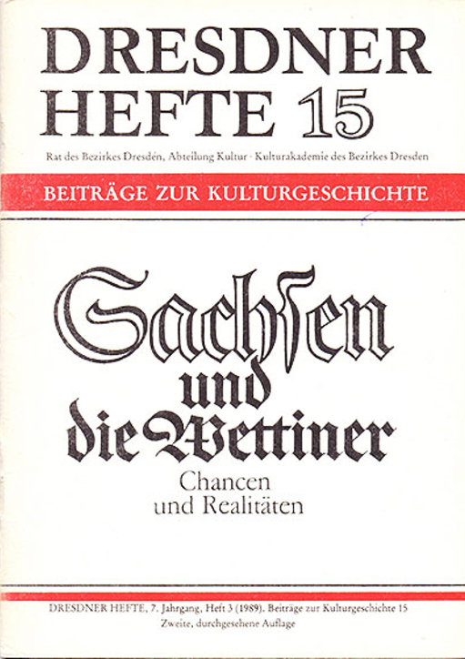 Sachsen und die Wettiner – Chancen und Realitäten