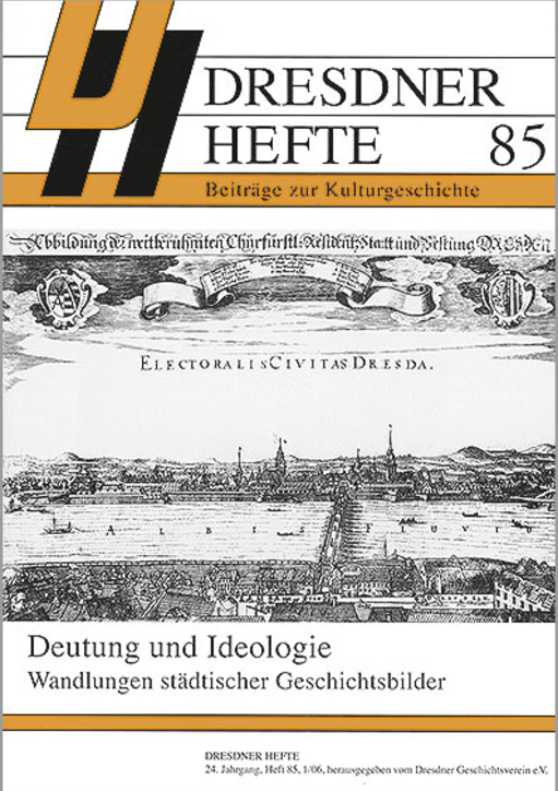 Deutung und Ideologie – Wandlungen städtischer Geschichtsbilder