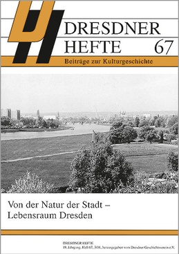Von der Natur der Stadt – Lebensraum Dresden Von der Natur der Stadt – Lebensraum Dresden