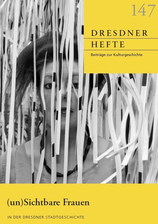 (un)Sichtbare Frauen in der Dresdner Stadtgeschichte