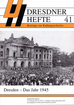 Dresden – Das Jahr 1945 Dresden – Das Jahr 1945