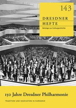 150 Jahre Dresdner Philharmonie 150 Jahre Dresdner Philharmonie