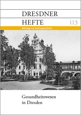 Gesundheitswesen in Dresden Gesundheitswesen in Dresden
