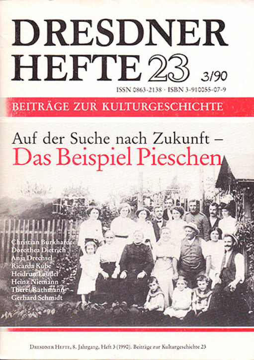 Auf der Suche nach Zukunft – Das Beispiel Pieschen (Entwicklungsaspekte eines Dresdner Arbeiterviertels)