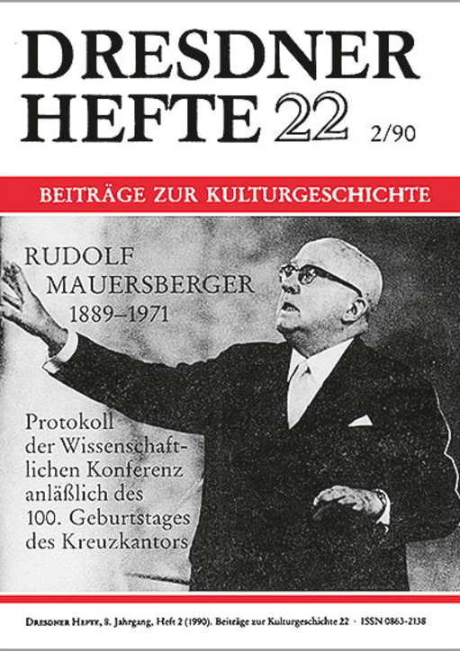 Rudolf Mauersberger 1889–1971 Protokoll der wissenschaftlichen Konferenz anläßlich des 100. Geburtstages des Kreuzkantors