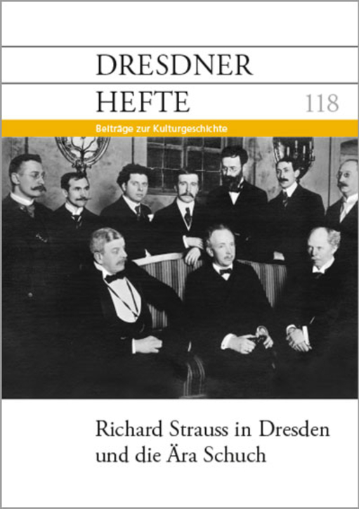 Richard Strauss in Dresden und die Ära Schuch
