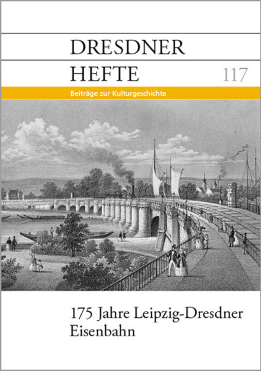 175 Jahre Leipzig-Dresdner Eisenbahn
